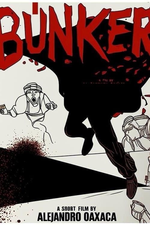 Постер: Bunker: O una historia sospechosamente verdadera