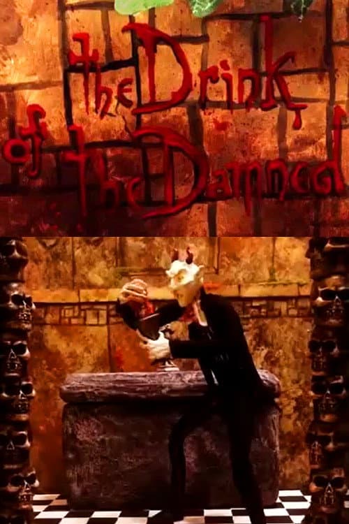 Постер: The Drink of the Damned