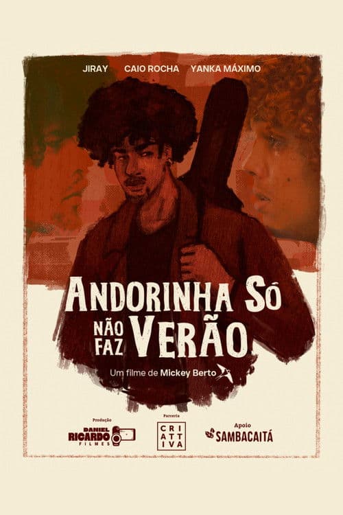 Постер: Andorinha Só Não Faz Verão