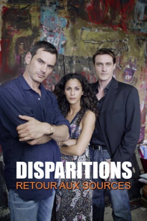 Постер: Disparitions, retour aux sources