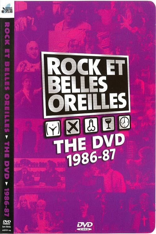 Постер: Rock et Belles Oreilles: The DVD 1986-87