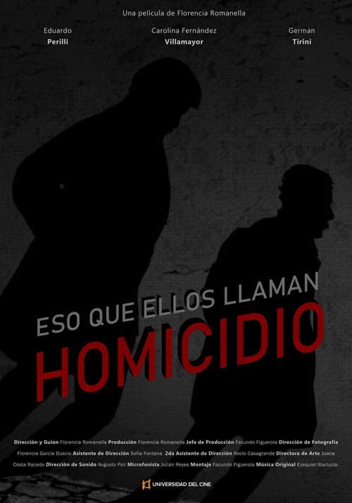 Постер: Eso que ellos llaman homicidio