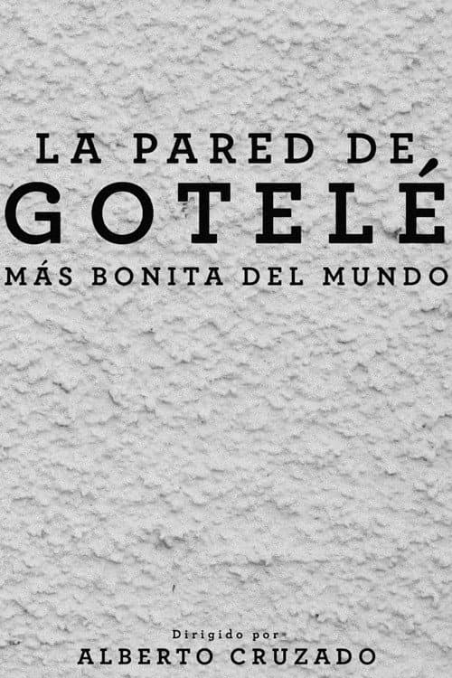 Постер: La pared de gotelé más bonita del mundo