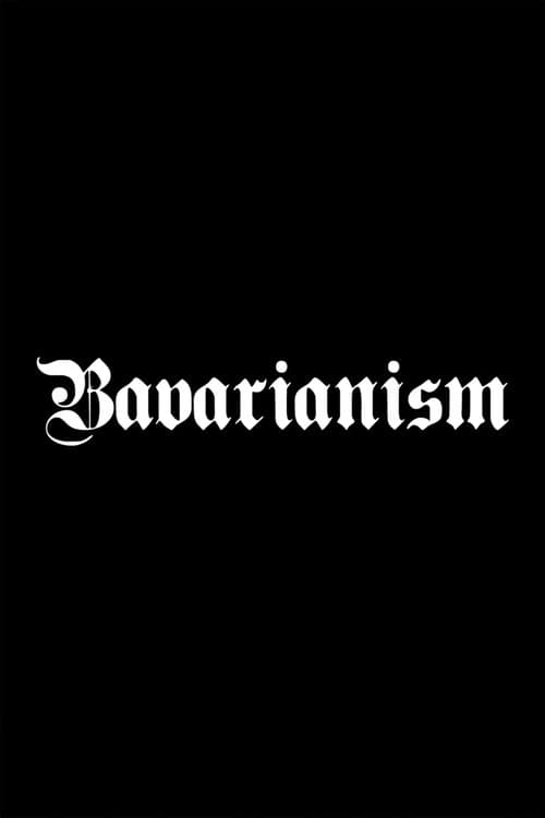 Постер: Bavarianism