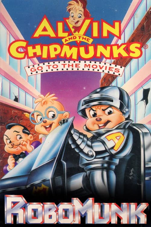 Постер: Alvin and the Chipmunks Go to the Movies: Robomunk