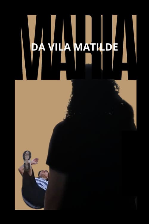 Постер: Maria da Vila Matilde
