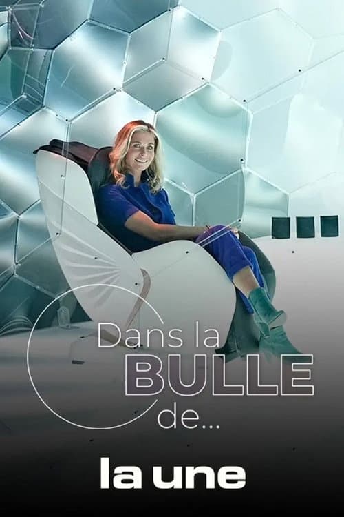 Постер: Dans la bulle de...