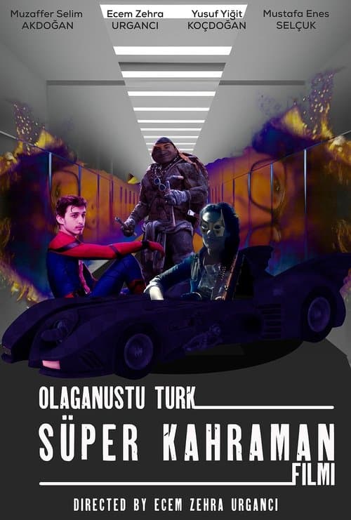 Постер: Olağanüstü Türk Süper Kahraman Filmi