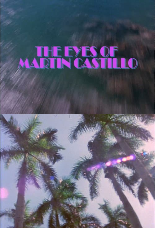 Постер: The Eyes of Martin Castillo