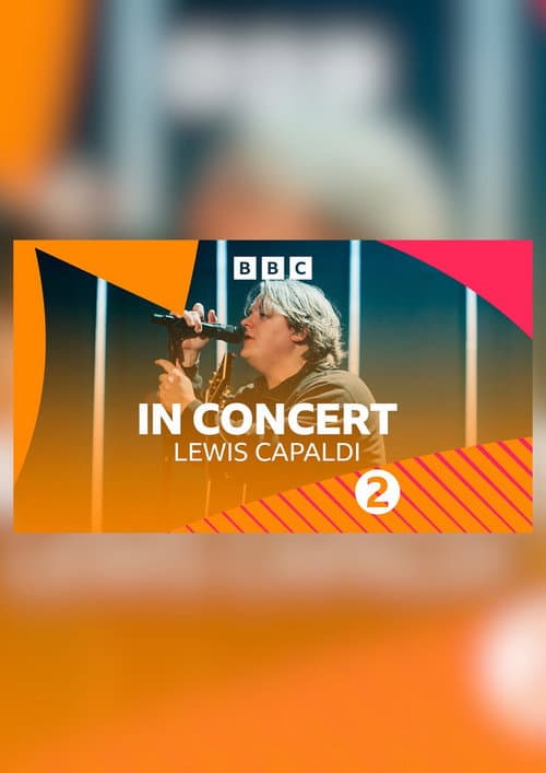 Постер: Lewis Capaldi: BBC Radio 2 Concert
