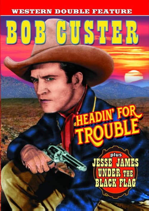 Постер: Headin' for Trouble