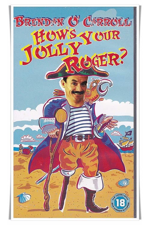 Постер: Brendan O'Carroll: How's Your Jolly Roger?