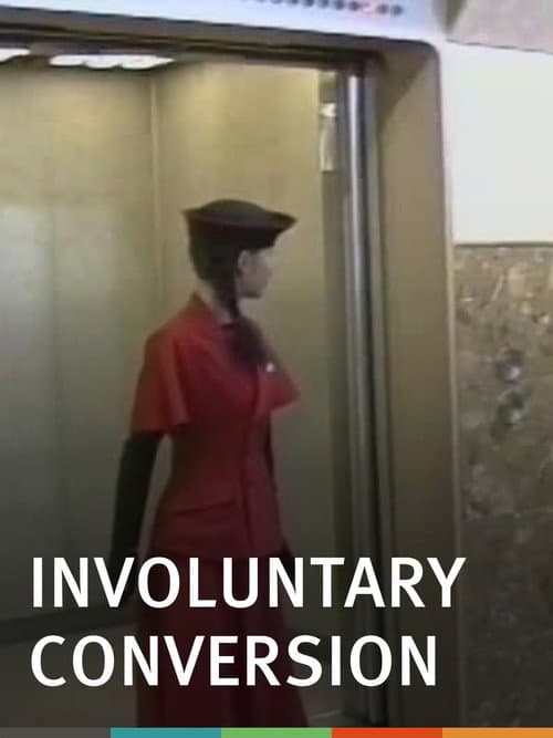 Постер: Involuntary Conversion