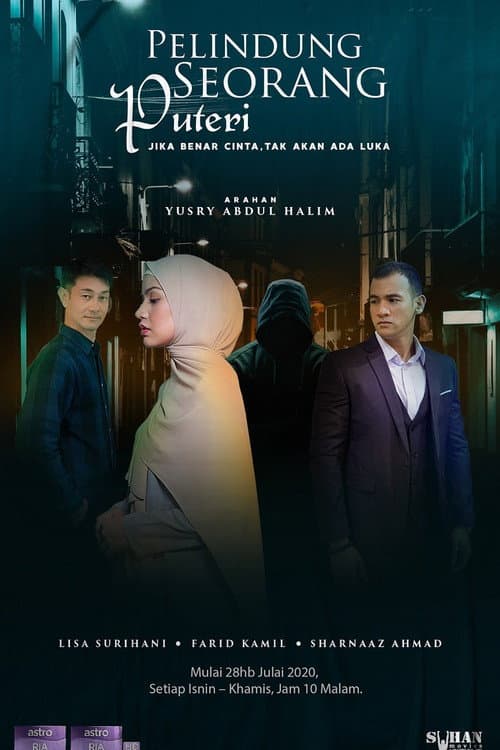 Постер: Pelindung Seorang Puteri