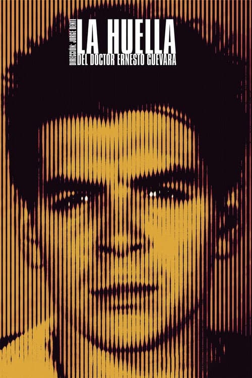 Постер: La huella del doctor Ernesto Guevara