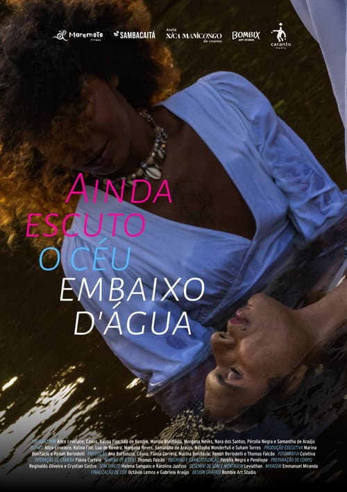 Постер: Ainda escuto o céu embaixo d'água