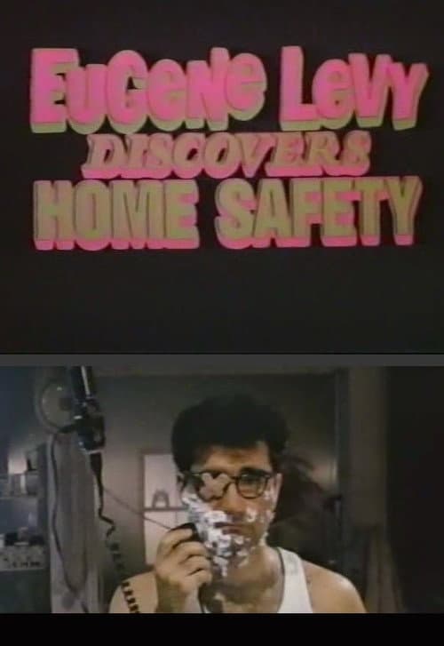 Постер: Eugene Levy Discovers Home Safety
