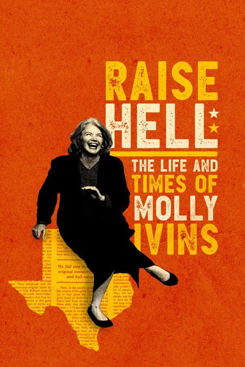 Постер: Raise Hell: The Life & Times of Molly Ivins