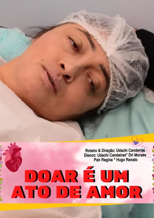 Постер: Doar é um ato de amor