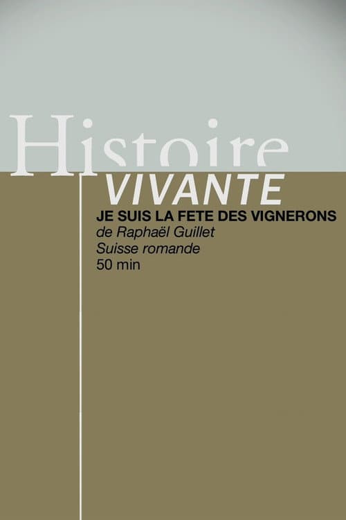 Постер: Je suis la Fête des Vignerons