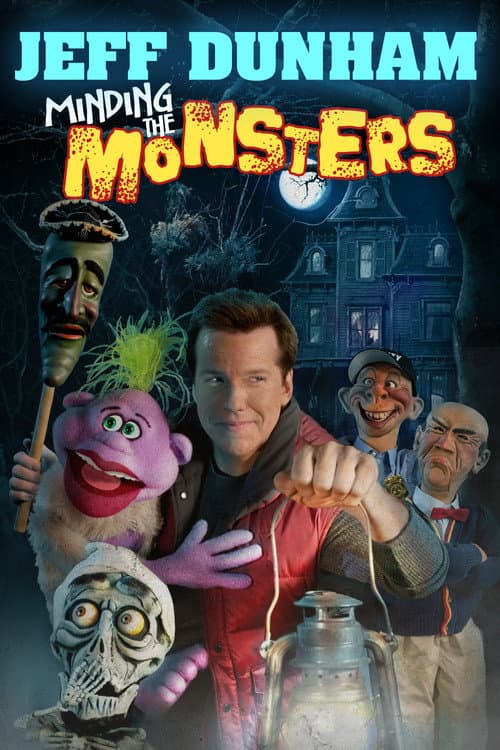 Постер: Jeff Dunham: Minding the Monsters