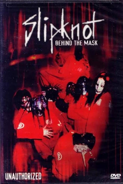 Постер: Behind the Mask: The Unauthorized DVD