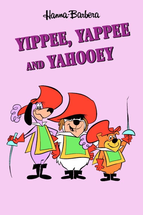 Постер: Yippee, Yappee and Yahooey