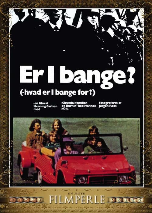 Постер: Er I bange?