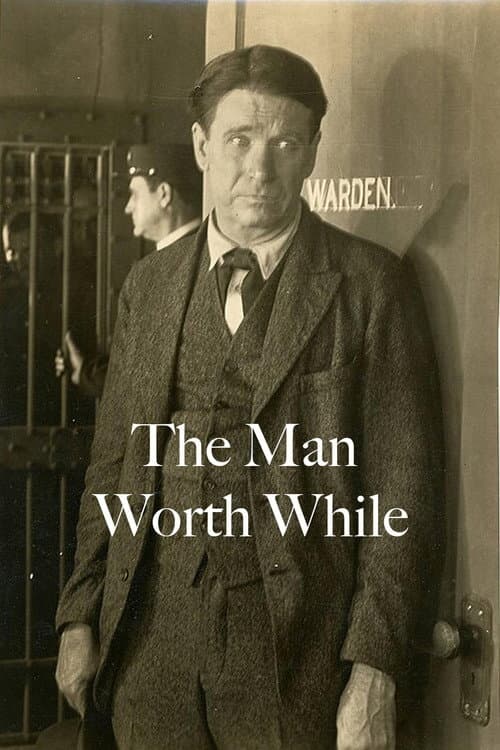 Постер: The Man Worthwhile