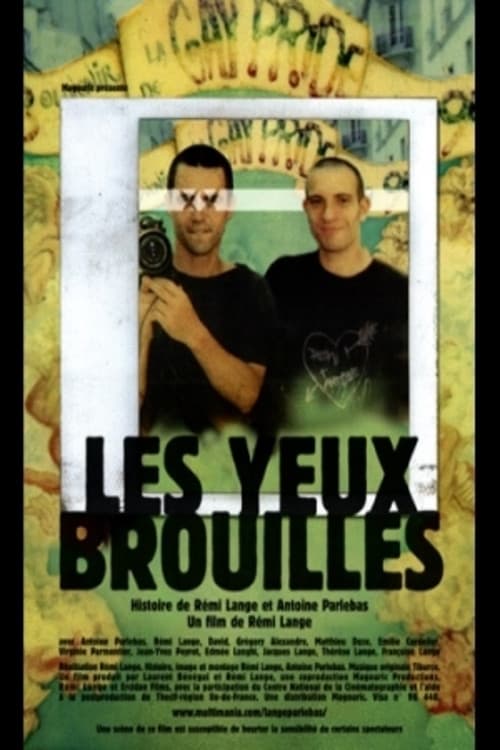 Постер: Les yeux brouillés