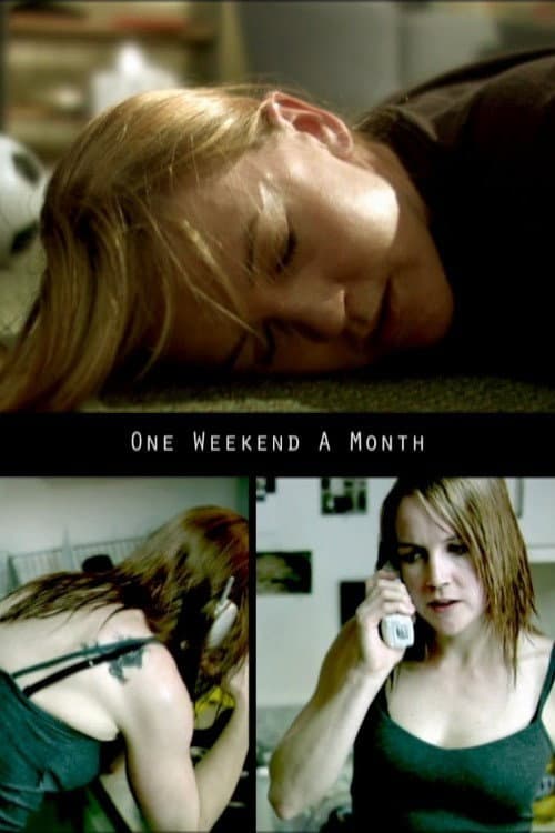 Постер: One Weekend a Month