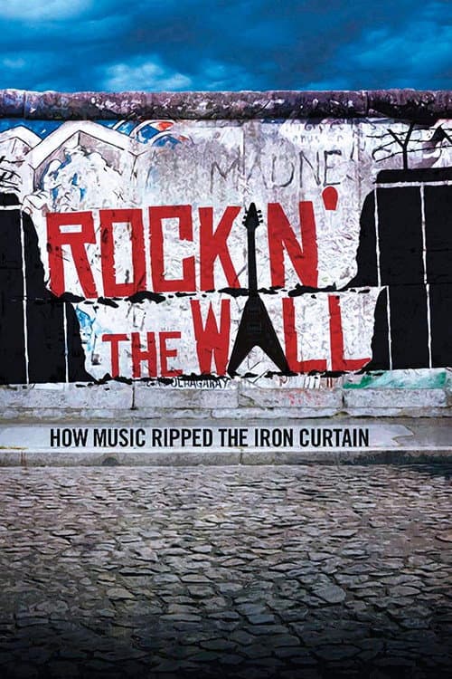 Постер: Rockin' the Wall
