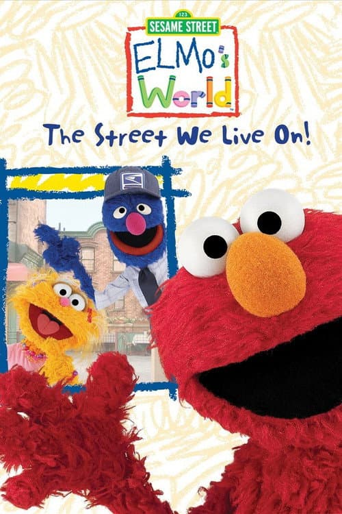 Постер: Sesame Street: Elmo's World: The Street We Live On!