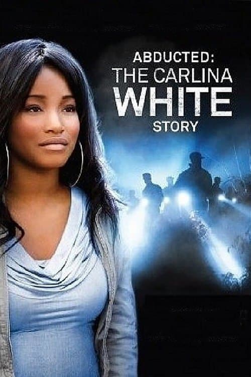 Постер: Abducted: The Carlina White Story