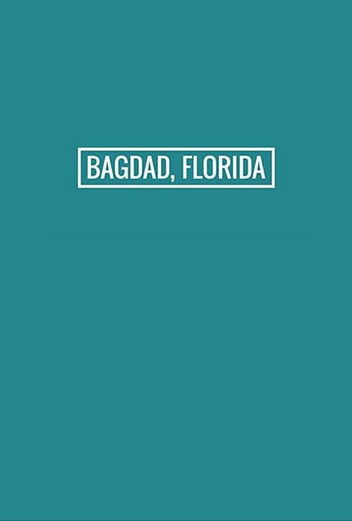 Постер: Bagdad, Florida