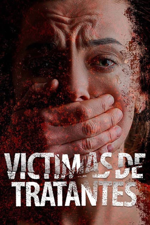 Постер: Víctimas de tratantes