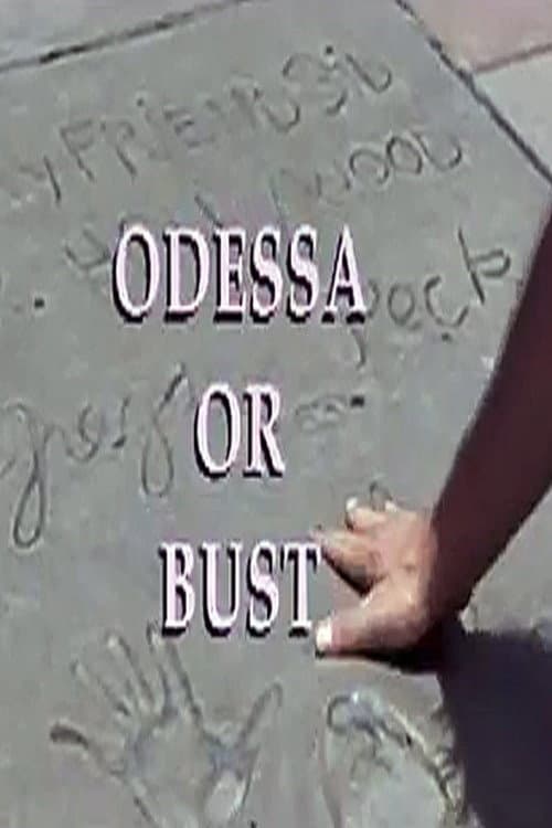 Постер: Odessa or Bust
