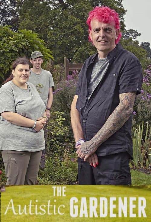 Постер: The Autistic Gardener