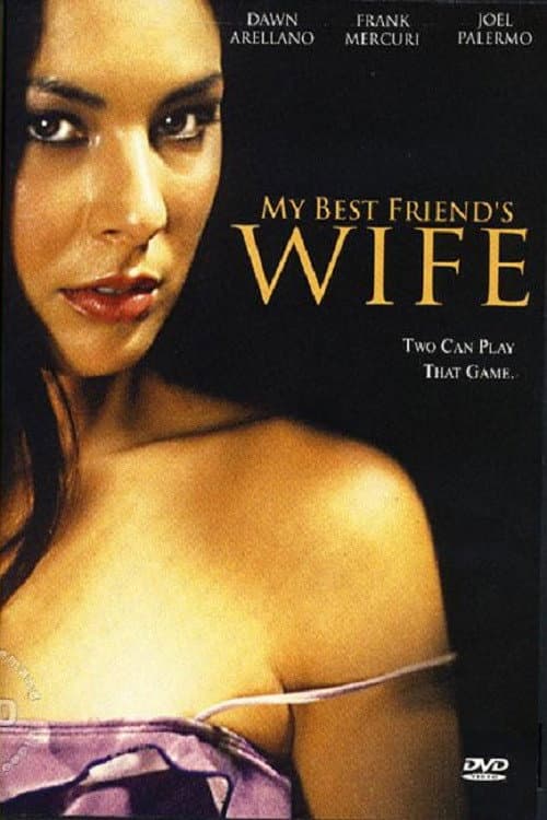 Постер: My Best Friend's Wife