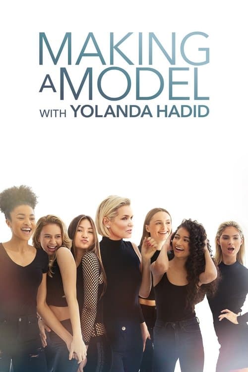 Постер: Making a Model With Yolanda Hadid