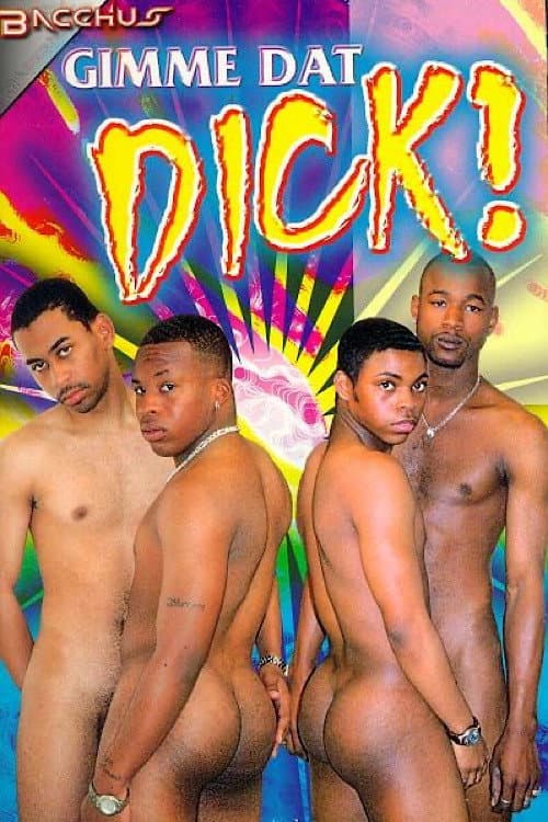 Постер: Gimme Dat Dick!