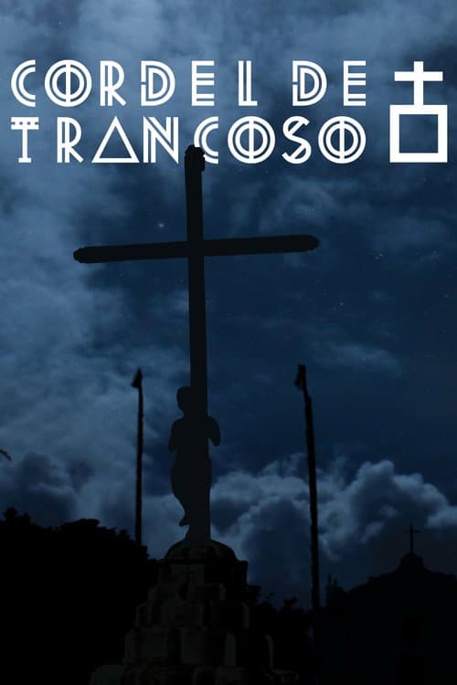 Постер: Cordel de Trancoso