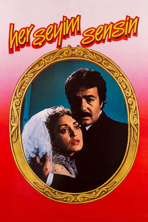 Постер: Her Şeyim Sensin