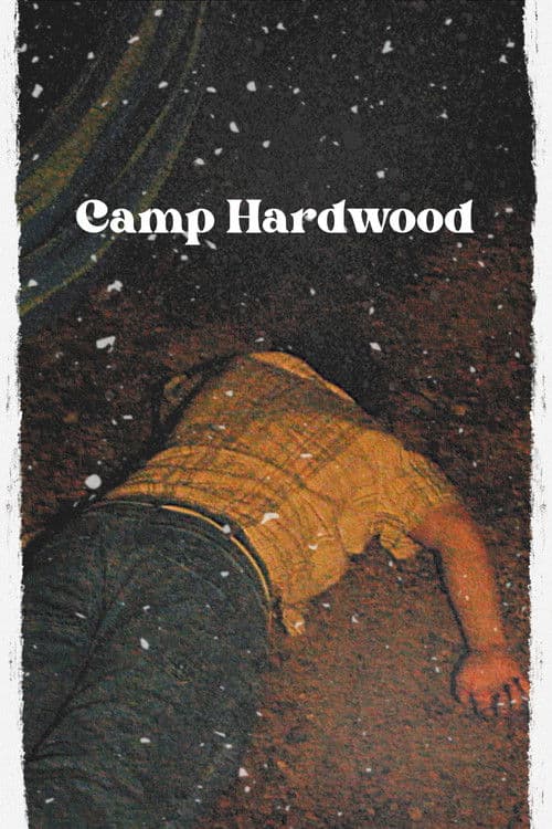 Постер: Camp Hardwood