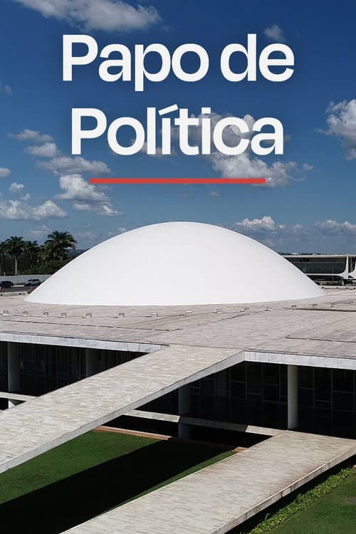 Постер: Papo de Política