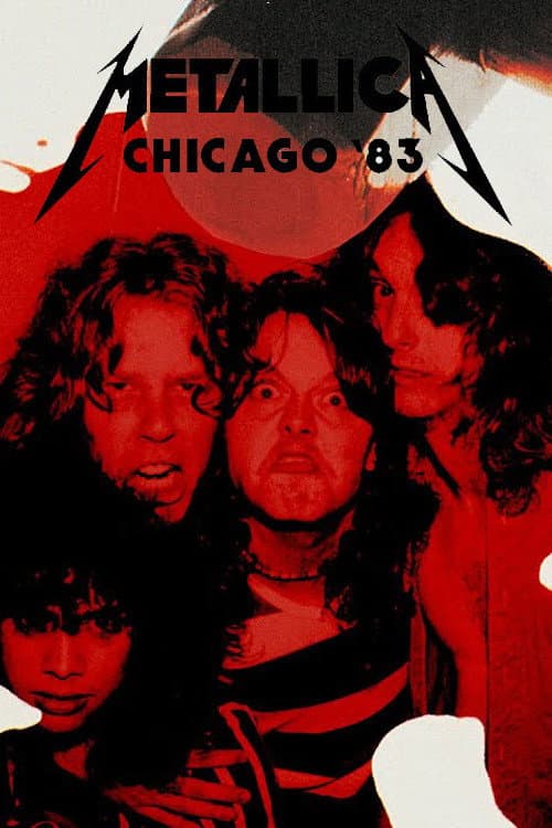 Постер: Metallica: Live in Chicago, Illinois - August 12, 1983