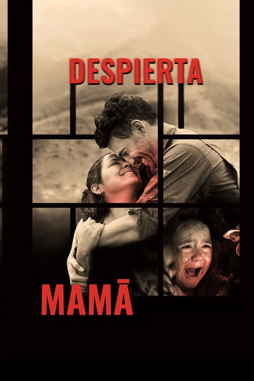 Постер: Despierta mamá