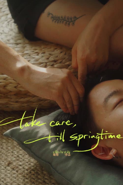 Постер: Take Care, Till Springtime