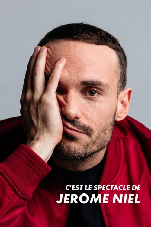 Постер: C'est le spectacle de Jérôme Niel