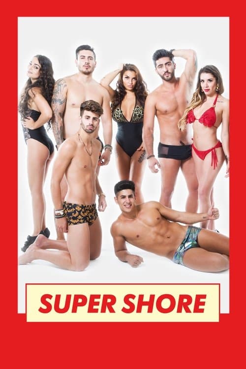 Постер: Super Shore